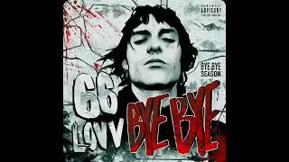 LOVV66 - BYE BYE SEASON (ПОЛНЫЙ АЛЬБОМ)