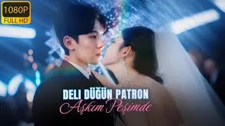 TAM💥Düğün Gününde Terk Edilen Kadın, Gizli CEO ile Aniden Evleniyor▶️Deli Düğün Patron Aşkım Peşimde