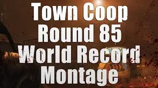 Town round 85 w/Figsew world record montage