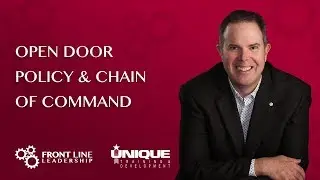 Open Door Policy & Chain Of Command
