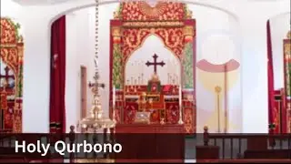 Holy Qurbono - March 12, 2023