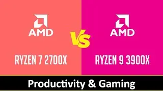 AMD Ryzen 7 2700X vs AMD Ryzen 9 3900X - Productivity & Gaming (RTX 2080 Ti)