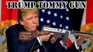 Donald Trump Edition Auto Ordnance 1927A1 “Chicago Typewriter”