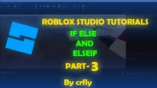 Roblox Studio Tutorial: Understanding If, Else, and Elseif Statements |  Scripting for Beginners