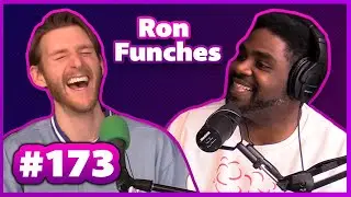 Ron Funches Vol. 2 | Jeremiah Wonders Ep 173