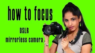 008 how to focus || photography Basics Telugu || V R K Telugu