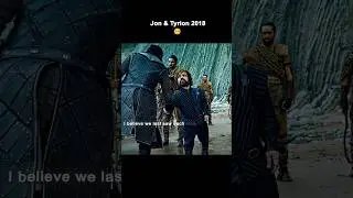 Jon & Tyrion 2018 🥺 Then Vs Now Edit #shorts #gameofthrones