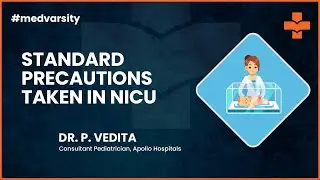 Standard Precautions Taken in NICU | @MedvarsityTechnologiesPvtLtd