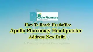 Apollo Pharmacy Headquarter Address New Delhi