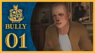 Bully (PS4) | Part 1: Welcome To Bullworth, This Is Your School