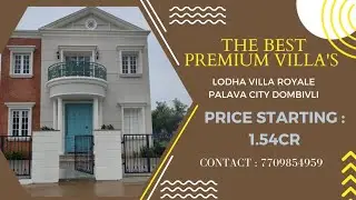 Lodha Royal Villa