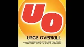 Urge Overkill - Sister Havana