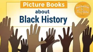 Black History Picture Books (Book Reviews + Library List)