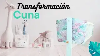 Transformo una cuna de bebé en 4 pasos