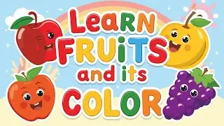 Fruit and Its Colour for Kids | Learn Colors & Fruits | #learnfruitsnameinenglish  #FruitsAndColors