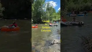 Living in Golden Colorado. Floating down Clear Creek. #coloradoliving #livingingoldencolorado