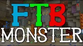FTB MONSTER 