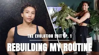 Getting Back on Track After a Rut | The Evolution Edit Ep. 1