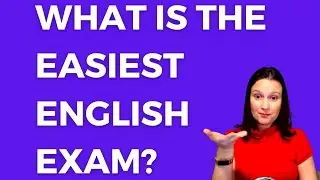 You Have No Idea Which One is the Easiest English Exam...