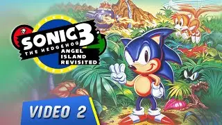 #PC: Sonic 3 Angel Island Revisited (V&iacute;deo 2) #sourceport #nostalgia