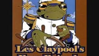 Les Claypool's Frog Brigade Pigs - (Part One)