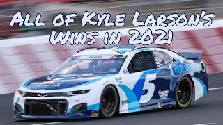 All of Kyle Larson&rsquo;s NASCAR Wins in 2021