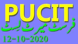 PUCIT First Merit Lists for record Admissions Fall 2020 BSCS BSIT BSSE