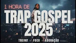 💥 1 HORA | TRAP GOSPEL MOTIVAÇÃO: A Playlist que Esmaga o Cansaço e Multiplica Sua Força! (Mix 2025)