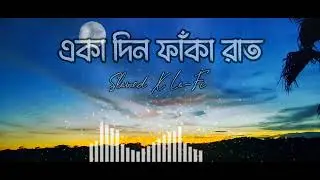 Eka Din একা দিন| Minar Rahman|Bangla Romantic_mind_Relaxing_Song(2023)[Slowed X Lo-Fi]