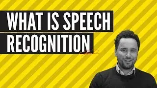 What is Speech Recognition and how it works in 2 minutes