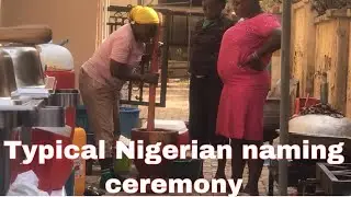 Naming ceremony in Nigeria|| what to expect|| typical Yoruba tradition