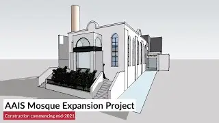 AAIS Mosque Expansion Project 2021