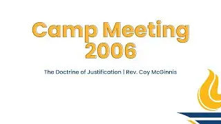 GBSC Chapel || The Doctrine of Justification (Rev. Coy McGinnis)