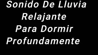Disfruta De Sonido De Lluvia Relajante Para Quedar Dormido Rapidamente Con Pantalla Oscura
