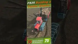 FS25 / LS25 🌲 Building a Timber Empire🌲#73