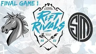 UOL vs TSM Final Game 1 Rift Rivals NA EU 2017 Unicorns of Love vs TSM LoL eSports