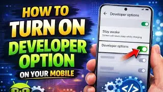 How to Turn On Developer Options on Any Android Phone | Easy Steps (2026)