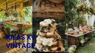 IDEAS PARA FIESTA DE XV  VINTAGE\MODERNA