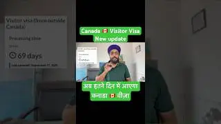 Canada 🇨🇦 Visitor visa new update, visa will come in so many days, Canada visa processing time
