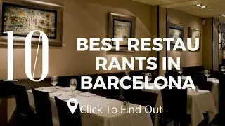 Top 10 Best Restaurants In Barcelona