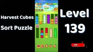 Harvest Cubes Sort Puzzle Level 139 Walkthrough 🌽🧠 | Relaxing Sort Game | Go Answer
