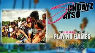 THE CLUBHOUSE PRESENTS  PLAY NO GAMES