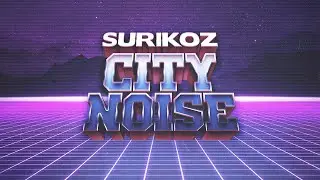 SuriKoz - City Noise