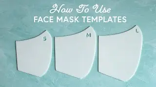 How To Use Face Mask Templates to Make Your Fabric Face Mask | a Shabby Fabrics Sewing Tutorial