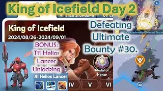King of Icefield Day 2. Mithril x 40, Research Speedups x 43.5 days, Defeating Ultimate Bounty #30.