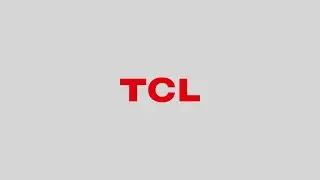 TCL Brand Introduction Video