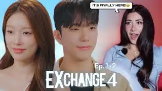 EXchange 4 (환승연애4) Ep. 1-2 REACTION/REVIEW!!