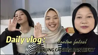 SEHARIAN NONTON IKI DAN CANDRA TANDING DI PIALA BY.U PART 1