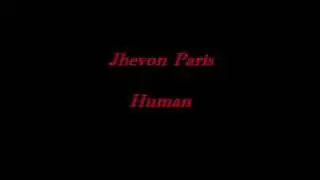 Jhevon Paris - Human