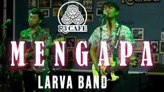 KOES PLUS - MENGAPA (COVER BY LARVA BAND) Live @R3Cafe Yogyakarta
